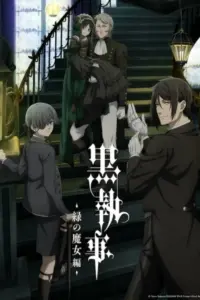 Kuroshitsuji: Midori no Majo-hen Sub Español [13-13][720p][1080p]