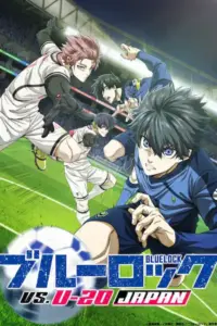 Blue Lock vs. U-20 Japan Sub Español [14-14][720p][1080p]