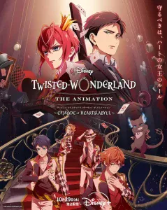 Disney Twisted-Wonderland The Animation: Episode of Heartslabyul Sub Español [01/08][720p][1080p]