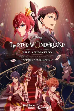 Portada del anime Disney Twisted-Wonderland The Animation: Episode of Heartslabyul